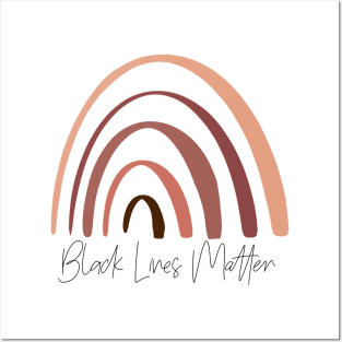 BLACK LIVES MATTER BLACK BROWN SKIN TONES MELANIN RAINBOW Posters and Art